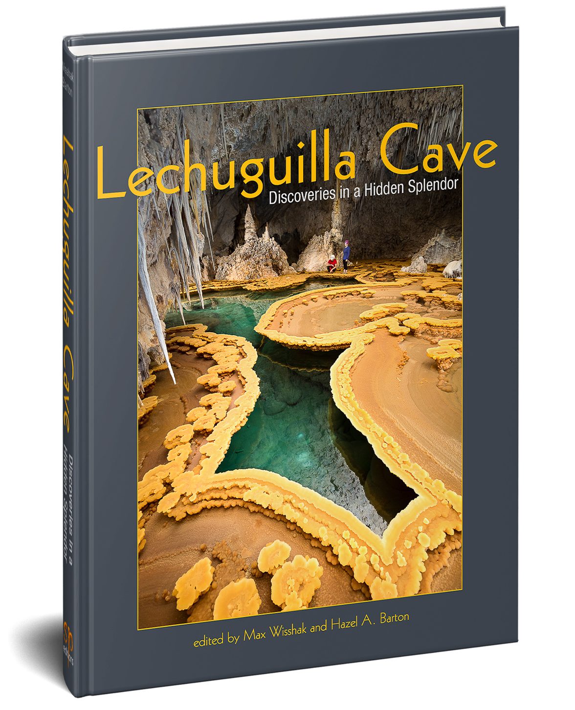 The book 'Lechuguilla Cave: Discoveries in a Hidden Splendor' edited by Max Wisshak and Hazel Barton